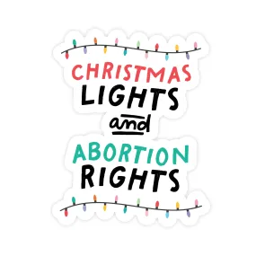 Christmas Rights and Abortion Rights | Sticker