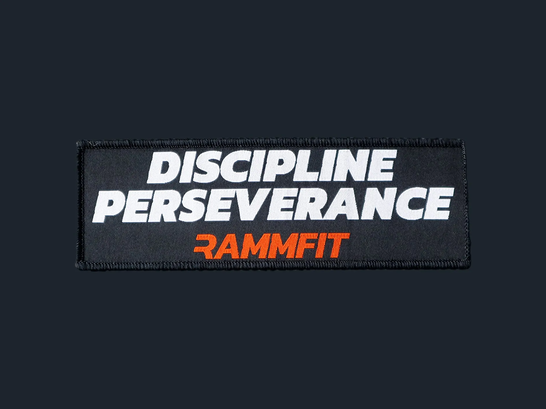 Sticky Patch - Discipline and Perseverance - RAMMFIT